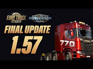 What's Coming in ETS2/ATS Final Update 1.57