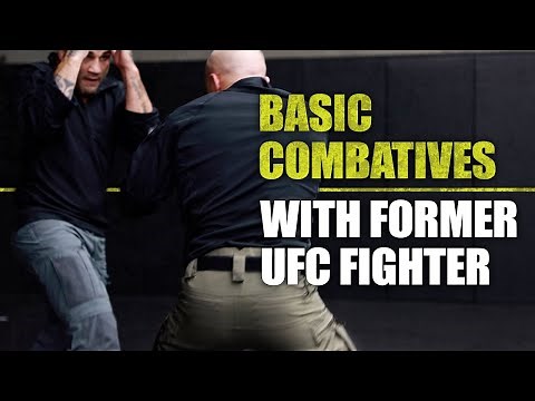 Basic Combatives With Former UFC Fighter, SWAT Team Member and Green Beret