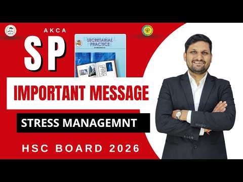 IMPORTANT MESSAGE & STRESS MANAGEMNT 🎯 | Board Exam 2026 | AKCA