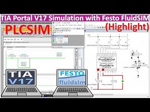 TIA Portal V17 simulation program with Festo FluidSIM 4.5