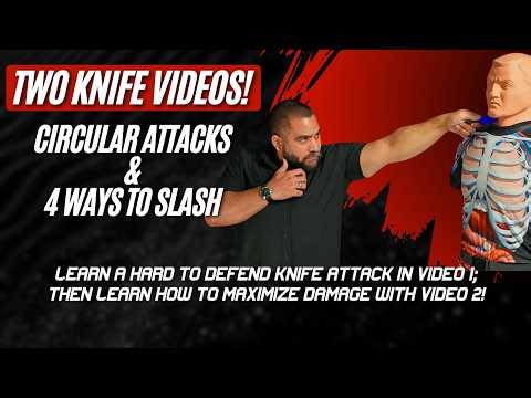 Circular Attacks & Slashing | Two Knife Videos in One!