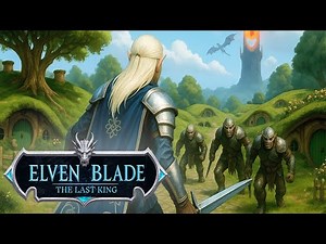 Elven Blade Gameplay