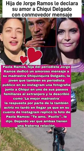 Hija de Jorge Ramos LE DECLARA SU AMOR a Chiqui Delgado con conmovedor mensaje