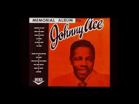 JOHNNY ACE - "DON'T YOU KNOW" (1956)