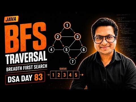 Graph Traversal Using BFS in Java | Breadth First Search | DSA Day 83