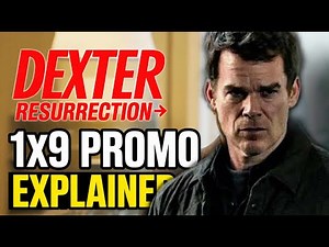 DEXTER RESURRECTION: 1x9 Promo Trailer Breakdown What You Missed