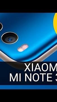 Xiaomi Mi Note 3, el móvil con mejores cámaras del fabricante chino