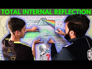 Total Internal Reflection | Physics Class 10th | Internal Reflection | Total Internal Reflection