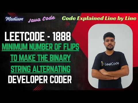 Minimum Number of Flips to Make the Binary String Alternating | LeetCode 1888 | Developer Coder
