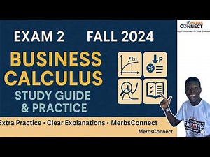 Exam 2 | Fall 2024 | Business Calculus | UIC | Study Guide & Practice