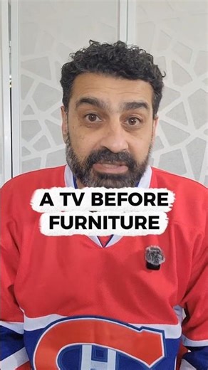 MY FATHER BOUGHT A TV BEFORE FURNITURE