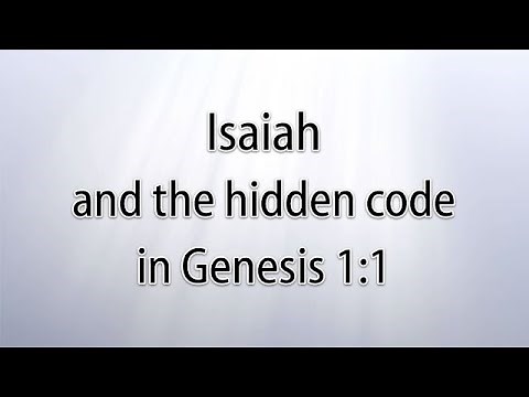 Isaiah and the hidden code in Genesis 1:1