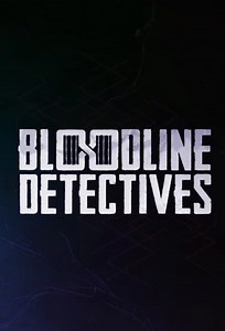 How to watch Bloodline Detectives: The best streaming options