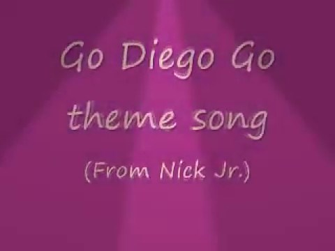 Go diego go songs lyric
