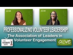 Professionalizing Volunteer Leadership: Transforming Nonprofits