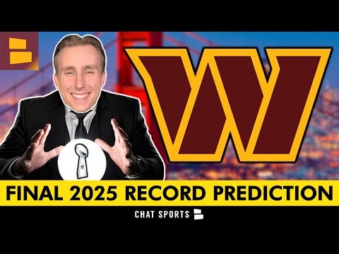 FINAL Washington Commanders 2025 Record Prediction Before The Season Opener vs. The New York Giants
