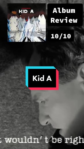 Radiohead Kid A Album Review