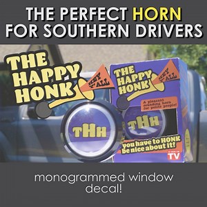 Finally! A car horn with Southern manners! | It's a Southern Thing