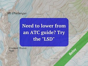 Need to lower from an ATC guide? Try the "LSD" — Alpinesavvy
