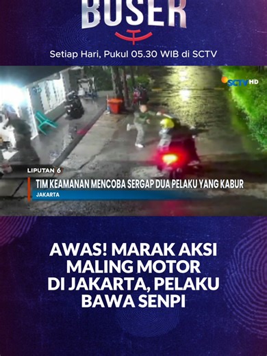 Pencuri motor bawa senjata api terekam CCTV di sejumlah daerah di Jakarta. Di Jakarta Barat komplotan pencuri menggasak motor warga dengan menenteng benda serupa senjata api. Saksikan berita kriminal lainnya di Buser setiap hari pukul 05.30 WIB di SCTV. #newssctv #busersctv #buser #jakarta #jakartakeras #beritaditiktok #foryoupage