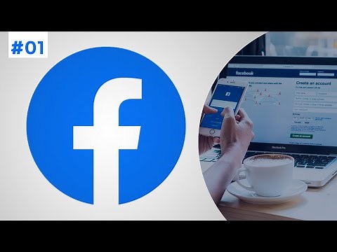 #01 - How to Create a Facebook Account?