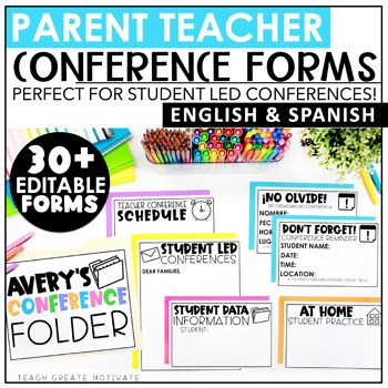Editable Parent Teacher Conference Forms, Student Led Conferences, Digital/Print
