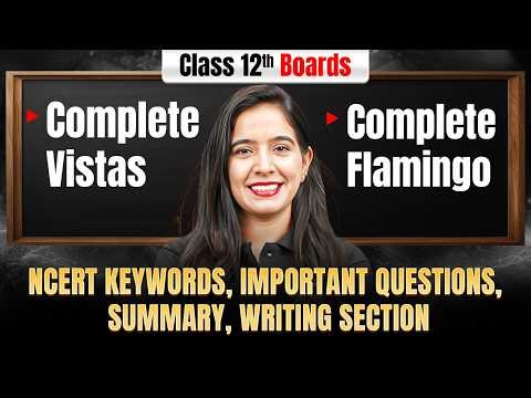🔴LIVE: Class 12 English Flamingo & Vistas Full Syllabus Marathon 🔥 | CBSE Board Exam 2026 Revision
