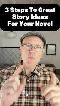 How To Come Up With Story Ideas For Your Novel