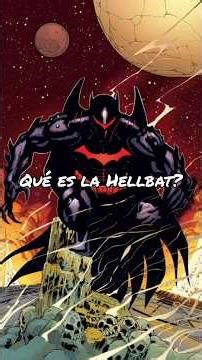 Qué es la Hellbat?