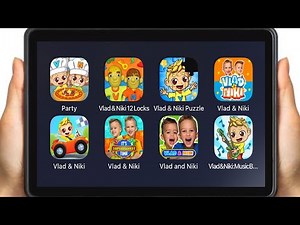 Vlad & Niki Cooking Party,12 Locks,Vlad & Niki Cars,It's Supermarket Time,Vlad&Niki World,Music Band