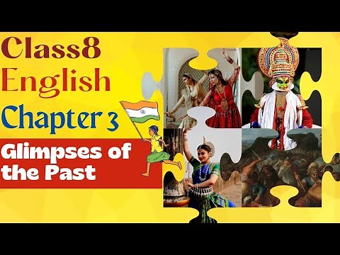 Glimpses of the past chapter 3 honey dew class 8th full explaination हिंदी में
