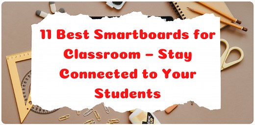 10 Best Smartboards for Teaching in 2026 (Interactive Picks)