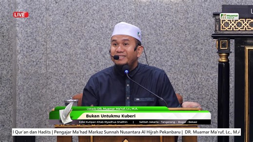 🔴🎥 LIVE 📽 Online Streaming Safari Dakwah Jakarta, Tangerang, Bogor, Bekasi 📖 Bukan Untukmu Kuberi 🎙 Ustadz Dr. Muamar Ma'ruf, Lc., M.A. Hafizhahulah 📍 Masjid Nurul Hidayah Jakarta Selatan | DR. Muamar Ma'ruf, Lc., MA
