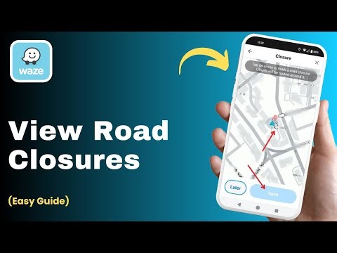 How To View Road Closures In Waze !