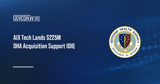 AIX Tech Lands $225M DHA Acquisition Support IDIQ