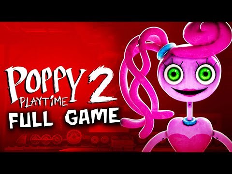 Poppy Playtime Chapter 2 FULL GAME (No Commentary Walkthrough)
