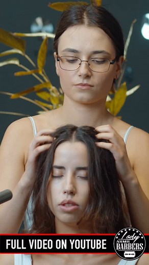 Lady Barbers ASMR on Instagram: "ASMR Head Massage by Barber Lady Milena Lady to Daria M🤍 ASMR, asmr massage, massage, barber, lady barber, relax, care #asmrladybarbers"