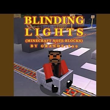 Blinding Lights (Minecraft Note Blocks)