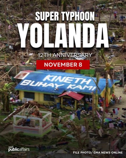 ON THIS DAY 12 YEARS AGO, SUPER TYPHOON YOLANDA BATTERED PARTS OF THE PHILIPPINES Twelve years ago, Super Typhoon Yolanda struck and left parts of the Philippines in devastation. | GMA Public Affairs