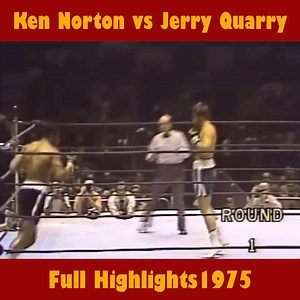 Ken Norton vs Jerry Quarry Highlights 1975 | Fight | Facebook