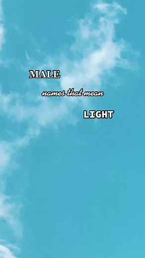 Unique Boy Names Meaning Light | Aesthetic Names