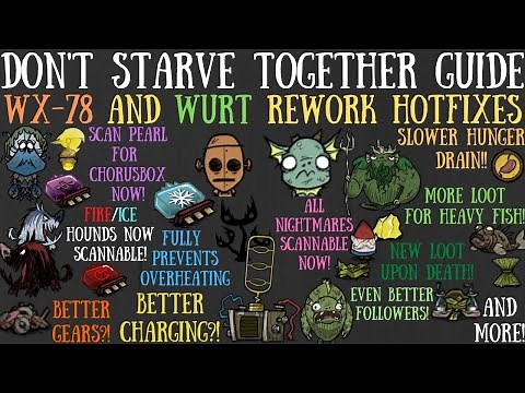 WX-78 & Wurt Rework Hotfixes - Better Merm Kings, Circuits & More - Don't Starve Together Guide