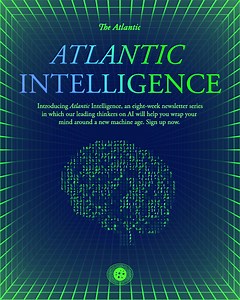 Introducing Atlantic Intelligence—an eight-week newsletter series featuring our leading thinkers on AI breaking down what’s next for this consequential technology. Sign up today to get our latest newsletter in your inbox: https://theatln.tc/xfxhVlmr | The Atlantic
