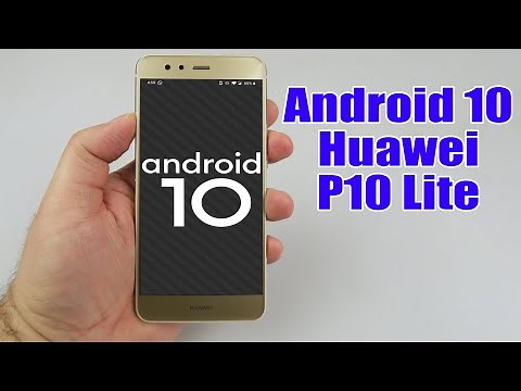 Install Android 10 on Huawei P10 Lite (AOSP Rom) - How to Guide!