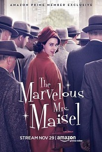 The Marvelous Mrs. Maisel: Season 1 | Cast and Crew | Rotten Tomatoes