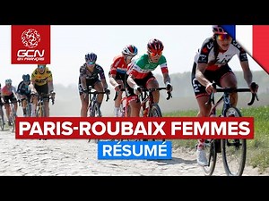 Paris-Roubaix 2022 Femme Résumé