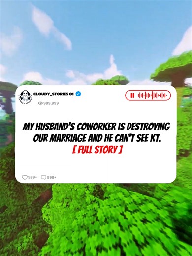 Husband's Coworker Is Destroying Our Marriage