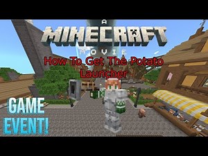 How to Get The Potato Launcher in Minecraft Movie Game Event!!