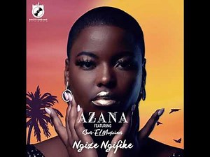 Azana - Ngize Ngifike Feat. Sun-EL Musician (Extended Version)