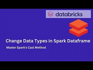 Changing Column Data Types in a Spark DataFrame Using the Cast Method